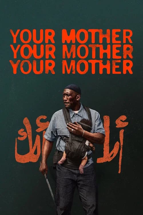 Affiche de Your Mother Your Mother Your Mother
