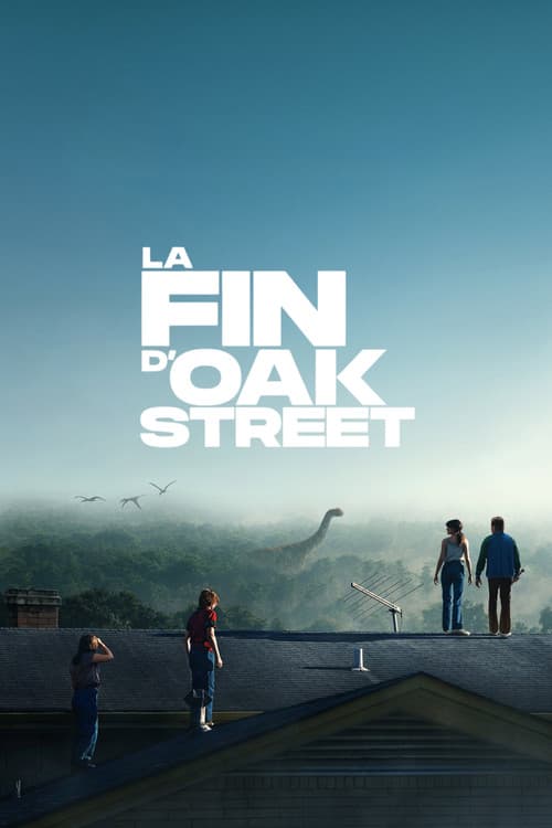 Affiche de La Fin d'Oak Street