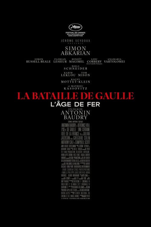 Affiche de La Bataille de Gaulle : L’âge de fer