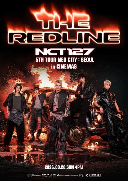 Affiche de NCT 127 5TH TOUR ‘NEO CITY  SEOUL - THE REDLINE’ in CINEMAS