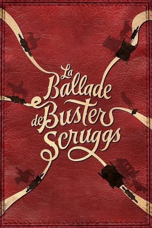 Affiche de La Ballade de Buster Scruggs